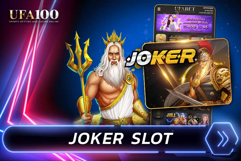 Joker Slot UFABET100